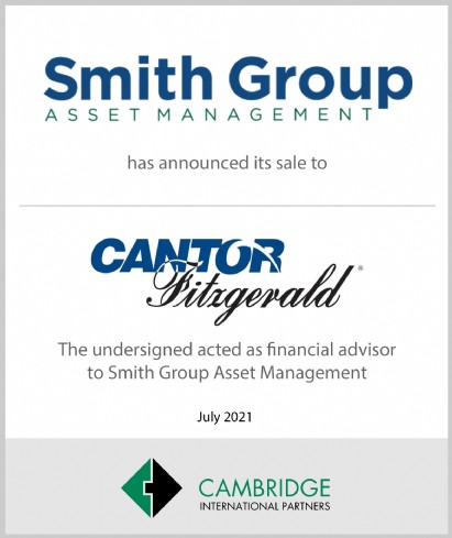 Cantor Fitzgerald Investment Advisors Acquires the Business of Smith Group Asset Management